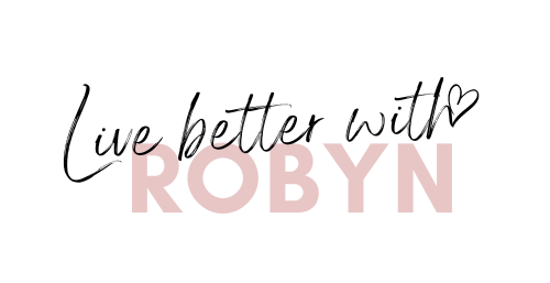 Live Better with Robyn